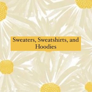 Sweaters, Sweatshirts, and Hoodies